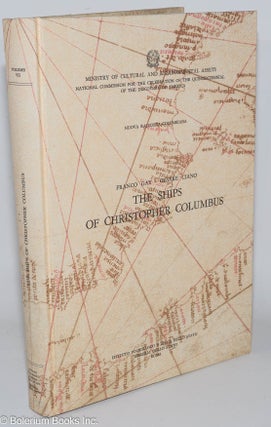Cat.No: 277013 The Ships of Christopher Columbus. With contributions by Francesco Quieto...