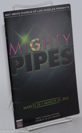 Cat.No: 277019 Mighty Pipes [program] March 24 + 25, 2012. featuring Levi Kreis Gay Men's...