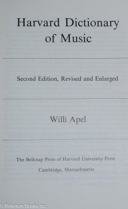 Harvard Dictionary of Music. Second Edition, Revised and Enlarged.