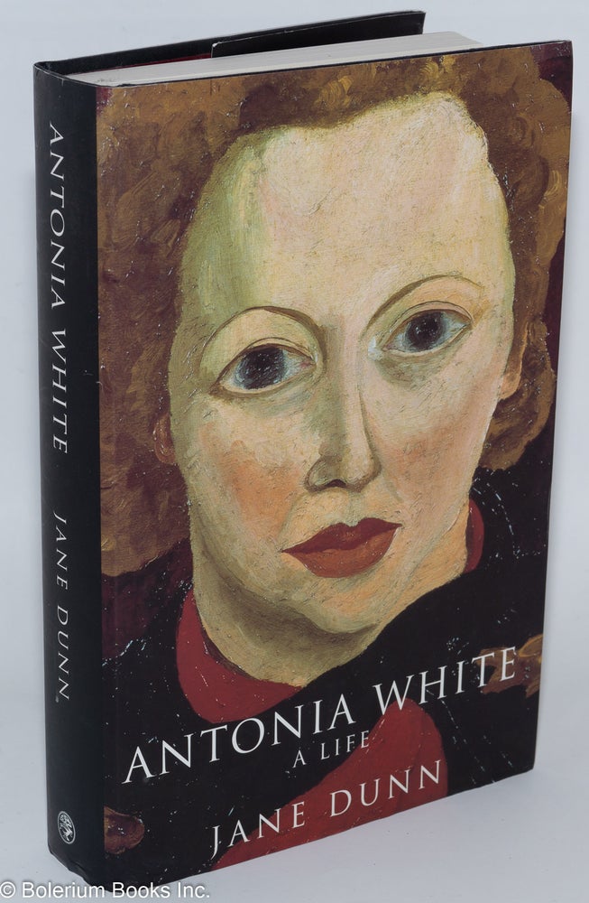 Cat.No: 277053 Antonia White; A Life. Jane Dunn.