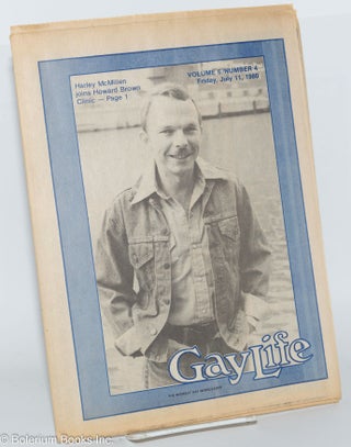 Cat.No: 277171 GayLife: the Midwest gay newsleader; vol. 6, #4, Friday, July 11, 1980;...