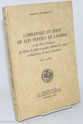 Cat.No: 277266 L'Ambassade en Perse de Luis Pereira de Lacerda, et des Peres Portugais de...
