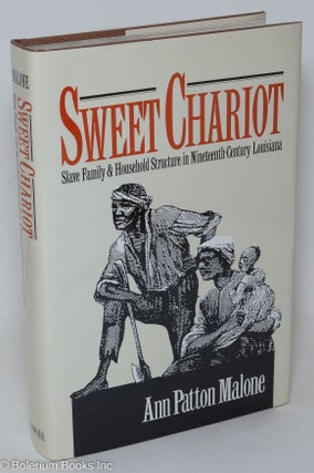 Cat.No: 27729 Sweet chariot; slave family and househod stucture in nineteenth-century...