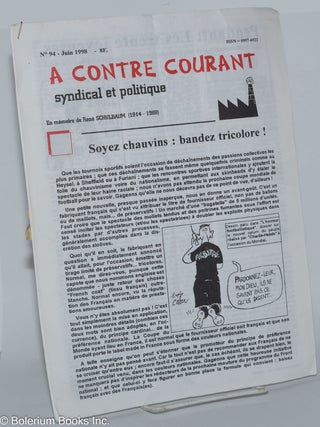 Cat.No: 277329 A Contre Courant; syndical et politique, No 94 - Juin 1998. En mémoire de...