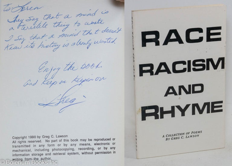 Cat.No: 277384 Race, Racism and Rhyme; a collection of poems, illustrations by Bob Burge. Greg C. Lawson.