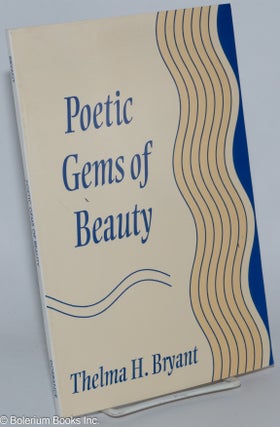Cat.No: 277391 Poetic Gems of Beauty. Thelma H. Bryant
