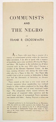 Cat.No: 277437 Communists and the Negro. Frank R. Crosswaith