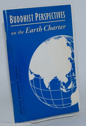 Cat.No: 277462 Buddhist Perspectives on the Earth Charter. November. Amy Morgante