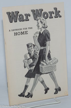 Cat.No: 277474 War Work: A Daybook for the Home