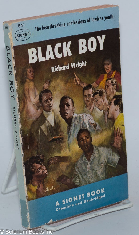 Cat.No: 277483 Black Boy: a record of childhood and youth [complete and unabridged]. Richard Wright, cover Dorothy Canfield Fisher, James Avati.