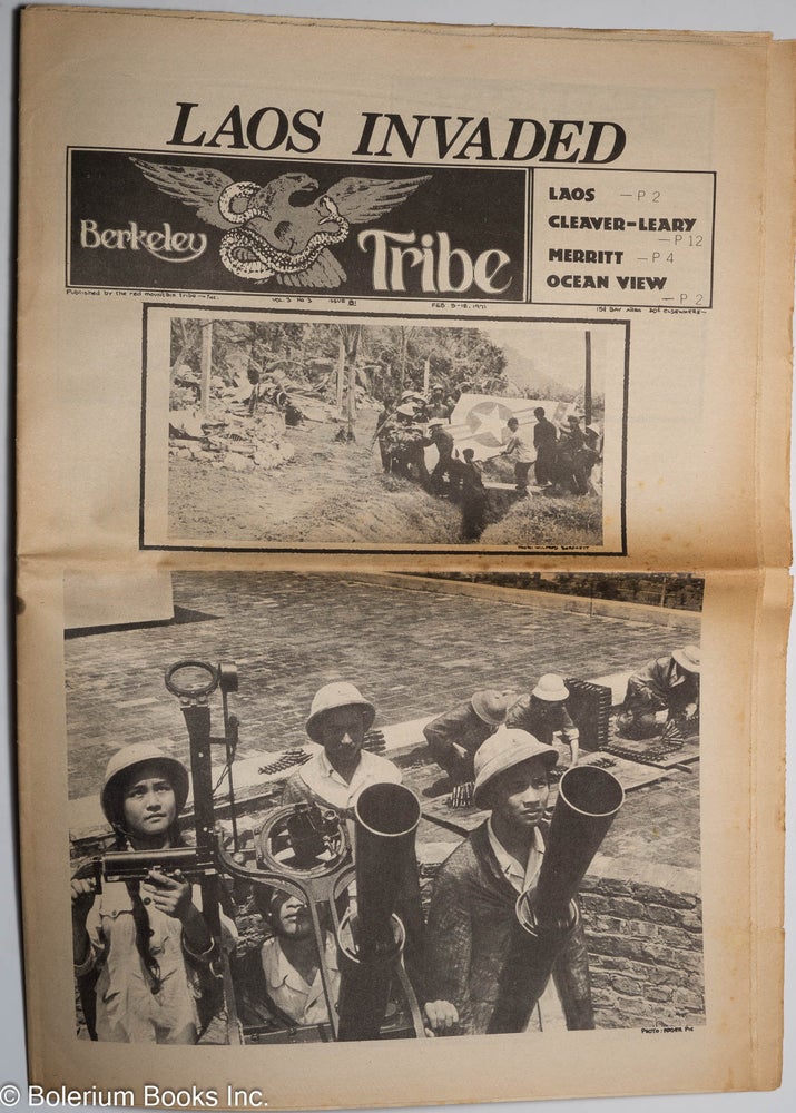 Cat.No: 277524 Berkeley Tribe: vol. 4, #3, (#81), Feb. 5-12, 1971: Laos Invaded [banner states vol. 3 incorrectly]. Ronald Dellums Red Mountain Tribe, Eldridge Cleaver, Timothy Leary, Craig Pyes.