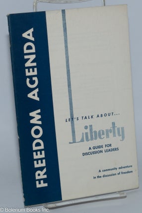 Cat.No: 277577 Let's Talk About...Liberty: A guide for discussion leaders