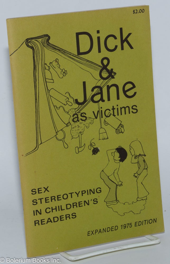 Cat.No: 277589 Dick and Jane as victims; sex stereotyping in children's books. Women on Words, Images.