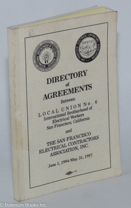 Cat.No: 277609 Directory of Agreements Between Local Union No. 6, International...