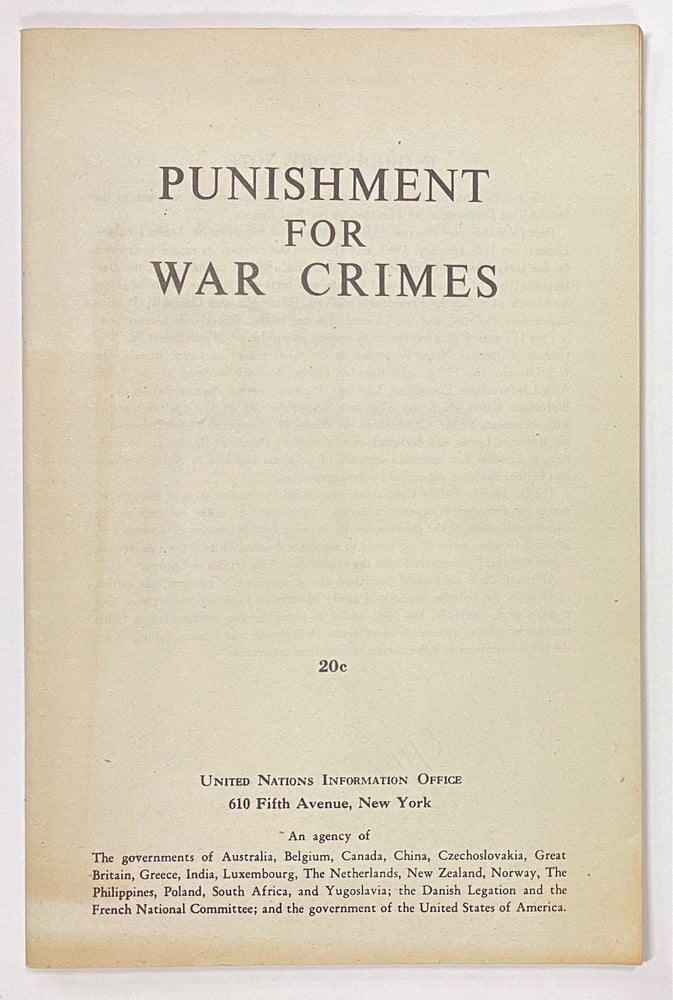 Cat.No: 277719 Punishment for War Crimes: The Inter-Allied Declaration Signed at St James's Place, London, on 13 January, 1942, and Relative Documents