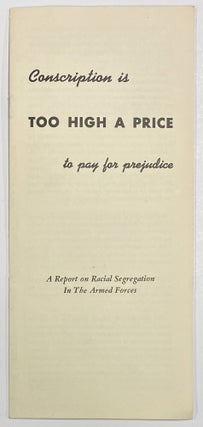 Cat.No: 277726 Conscription is too high a price to pay for prejudice: A report on racial...