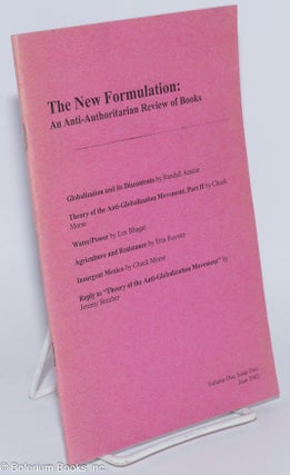 Cat.No: 277784 The New Formulation: An Anti-authoritarian Review of Books; Vol. 1, no. 2....