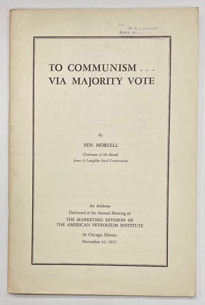 Cat.No: 277860 To Communism... via majority vote, an address delivered at the annual...