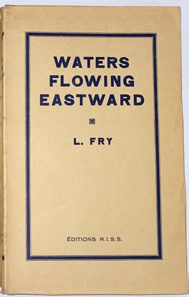 Cat.No: 277875 Waters Flowing Eastward. L. Fry, Paquita de Shishmareff