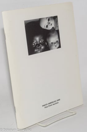 Cat.No: 277896 Photo Americas 2000 Fine Print Auction; This catalogue is dedicated to the...