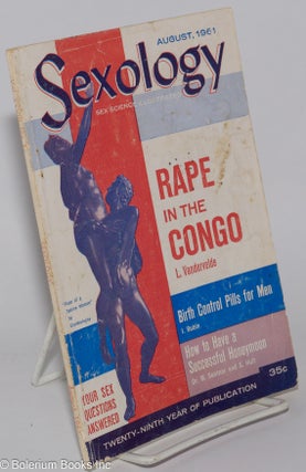 Cat.No: 278009 Sexology: sex science illustrated; vol. 28, #1, August, 1961; Rape in the...