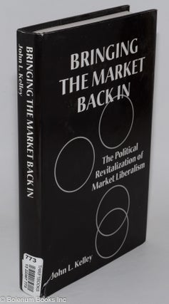 Cat.No: 278037 Bringing the Market Back In: The Political Revitalization of Market...
