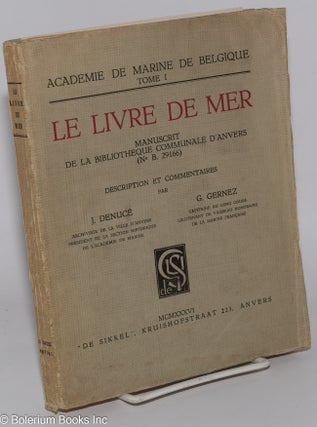 Cat.No: 278066 Le Livre de Mer; Manuscrit de la Bibliotheque Communale d'Anvers (No...