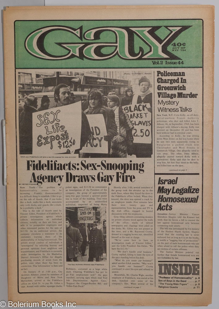 Cat.No: 278131 Gay: vol. 2, #44, February 15, 1971: Fidelifacts: sex-snooping agency draws gay fire. Lige Clarke, Jack Nichols, Jefferson Fuck Poland Peter Fisher, Peter Ogren, Dick Leitsch, Rosalyn Regalson, Elenore Leister.