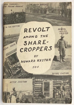 Cat.No: 278223 Revolt among the sharecroppers. Howard Kester