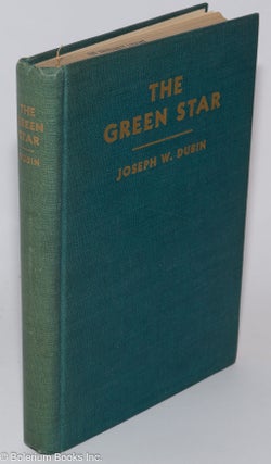 Cat.No: 278412 The Green Star. Joseph W. Dubin