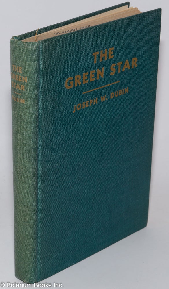 Cat.No: 278412 The Green Star. Joseph W. Dubin.