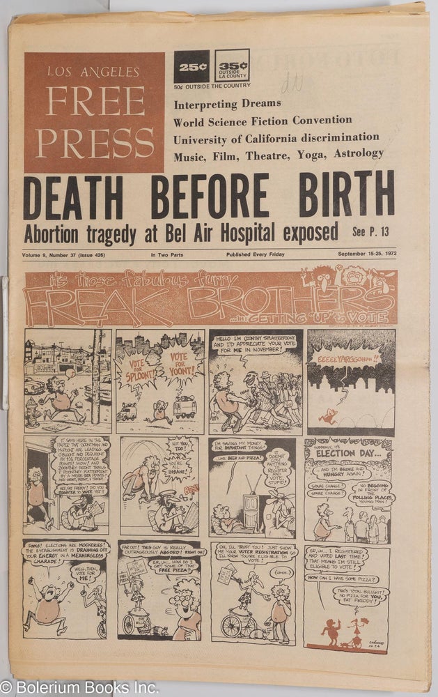 Cat.No: 278436 Los Angeles Free Press, Sep 15-25, 1972 vol. 9 #37, (issue no. 426); Headline: "Death before Birth" Art Kunkin, publisher and.