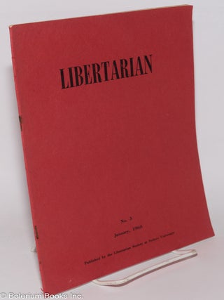 Cat.No: 278450 Libertarian: No. 3 (Jan. 1960
