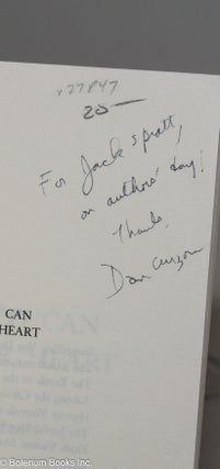 The World Can Break Your Heart: a novel [inscribed & signed]