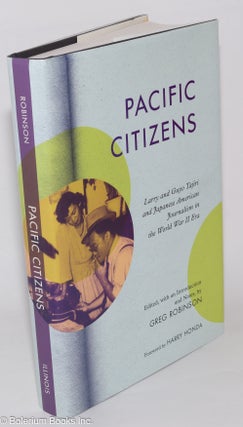 Cat.No: 278610 Pacific Citizens: Larry and Guyo Tajiri and Japanese American Journalism...