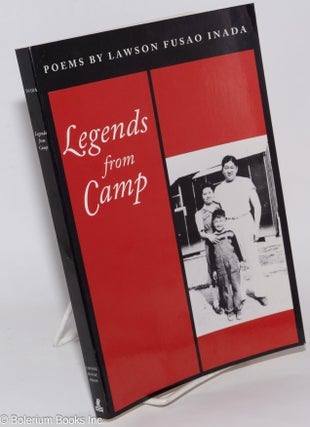 Cat.No: 278625 Legends from camp: poems. Lawson Fusao Inada