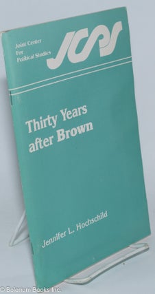 Cat.No: 278631 Thirty Years After 'Brown'. Jennifer L. Hochschild