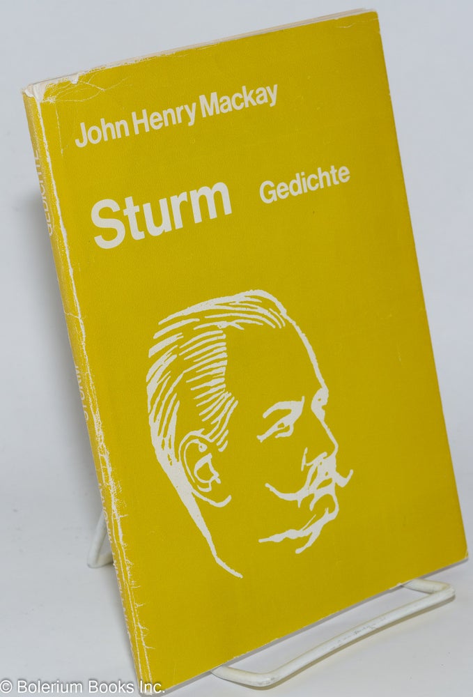 Cat.No: 278637 Sturm: gedichte. John Henry Mackay.