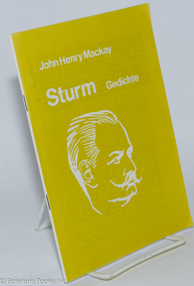 Cat.No: 278639 Sturm: gedichte. John Henry Mackay.