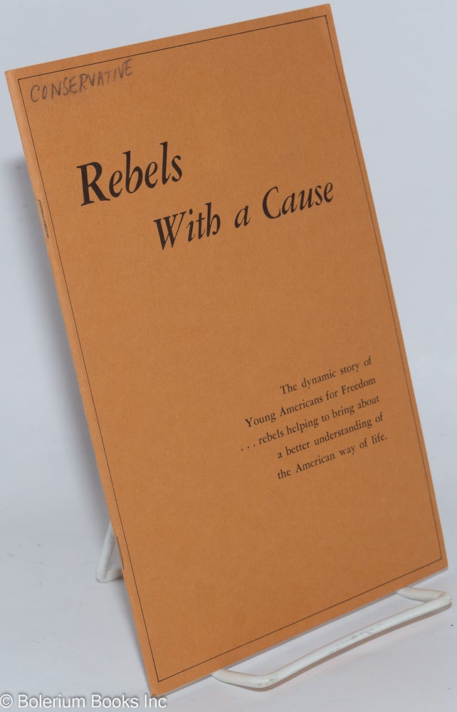Cat.No: 278755 Rebels with a Cause. Lee Edwards, Anne Edwards