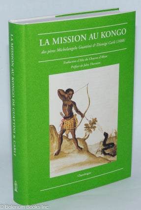 Cat.No: 278881 La Mission au Kongo des peres Michelangelo Guattini & Dionigi Carli...