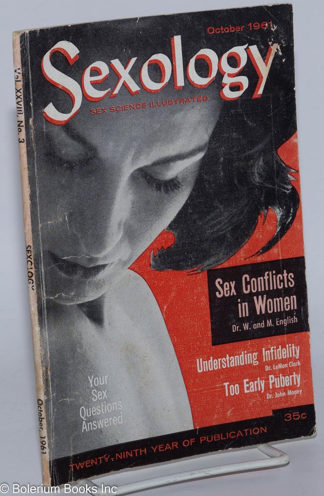 Cat.No: 278954 Sexology: sex science illustrated; vol. 28, #3, October, 1961; Sex Conflicts in Women. Hugo Gernsback, Isadore Rubin Dr. John Money, Rev. H. Walter Yoder.