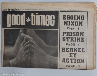 Cat.No: 279003 Good Times: vol. 3, #44, Nov. 6, 1970: Egging Nixon, Prison Strike,...
