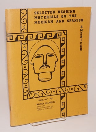 Cat.No: 27906 Selected reading materials of the Mexican and Spanish American. Maurice...