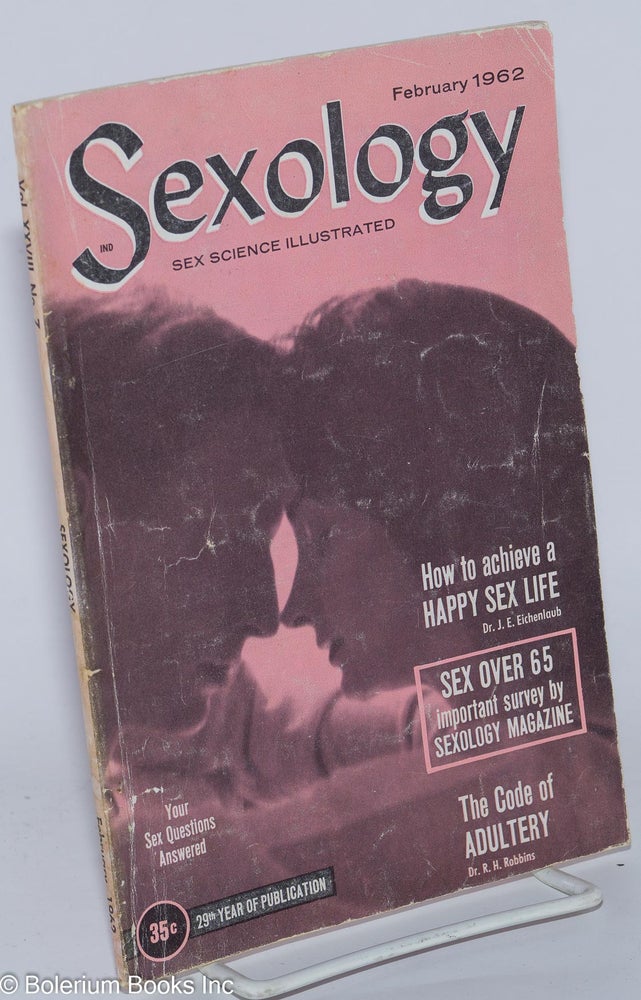 Cat.No: 279115 Sexology: sex science illustrated; vol. 28, #7, February, 1962; Sex Over 65. Hugo Gernsback, Dr. J. E. Eichenlaub.