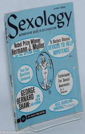 Cat.No: 279117 Sexology: sex science illustrated; vol. 28, #11, June, 1962; George...