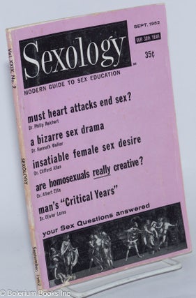 Cat.No: 279123 Sexology: a modern guide to sex education; vol. 29, #2, September, 1962;...