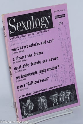 Cat.No: 279126 Sexology: a modern guide to sex education; vol. 29, #2, September, 1962;...