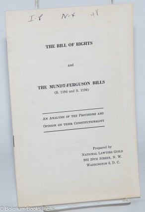 Cat.No: 279147 The Bill of Rights and the Mundt-Ferguson Bills (S. 1194 and S. 1196): An...