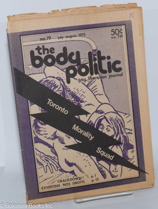 Cat.No: 279149 The Body Politic: gay liberation journal; #19 July-August 1975; Toronto...
